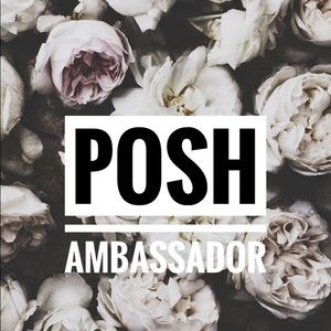 I’m a POSH AMBASSADOR 🎉💃🏻✨